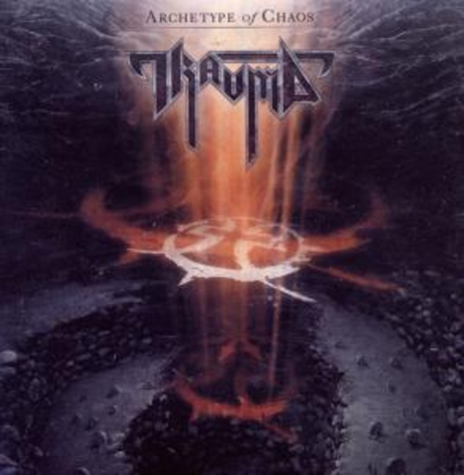 Trauma – Archetype Of Chaos