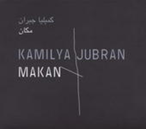 Kamilya Jubran – Makan