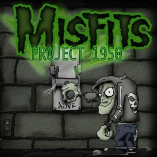 Misfits – Project 1950