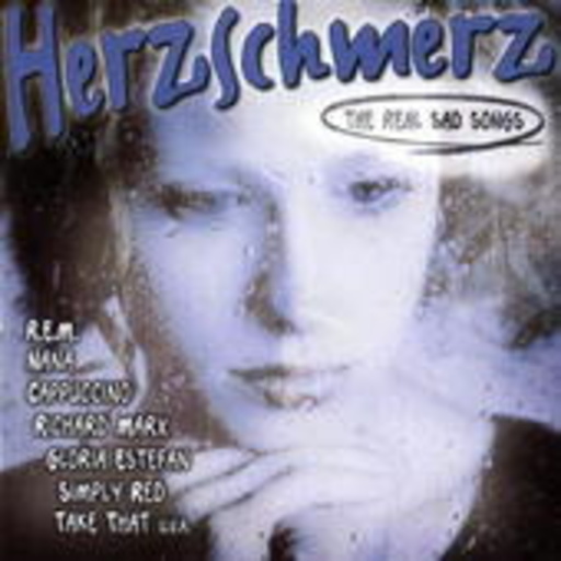 Diverse – Herzschmerz - The Real Sad Songs