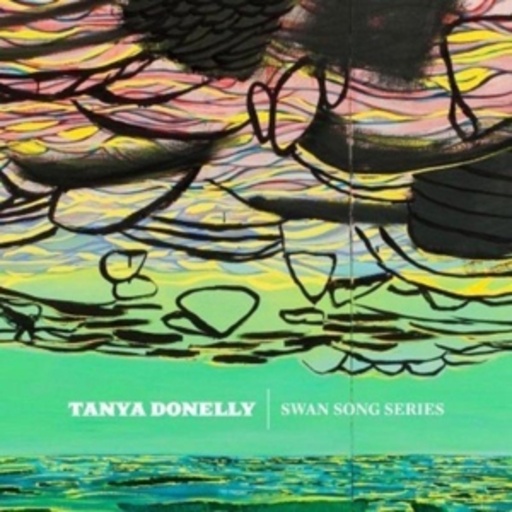 Tanya Donelly – Swan Song Series