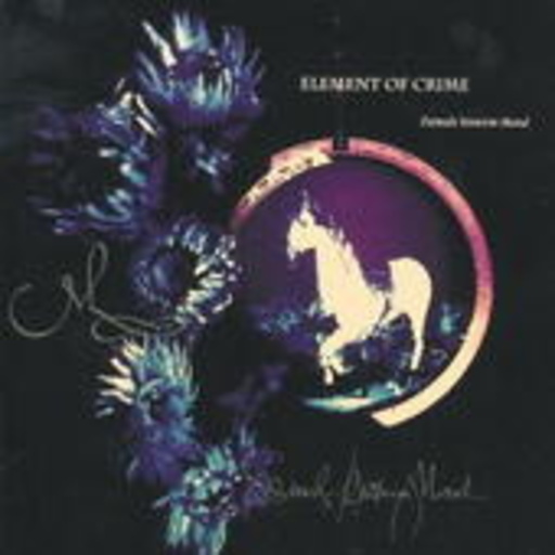 Element Of Crime – Damals hinterm Mond