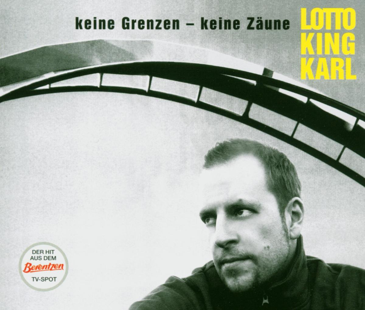 Lotto King Karl – Keine Grenzen - keine Zäune
