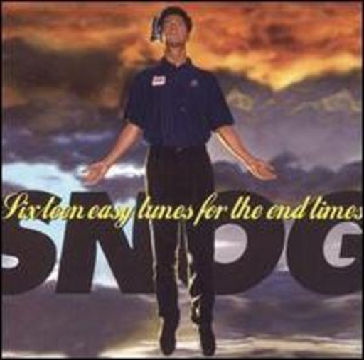 Snog – 16 Easy Tunes For The End Times