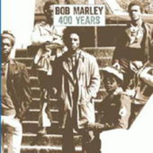 Bob Marley – 400 Years