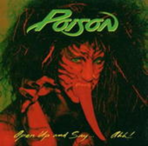 Poison – Open Up And Say... Ahh! - 20th Anniversary Edition