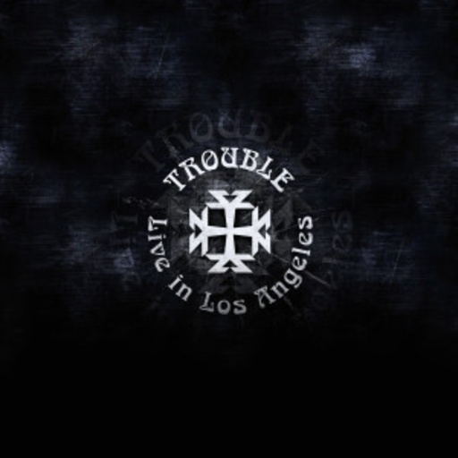 Trouble – Live In Los Angeles