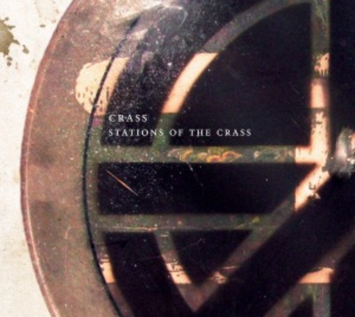 Crass – Stations Of Crass