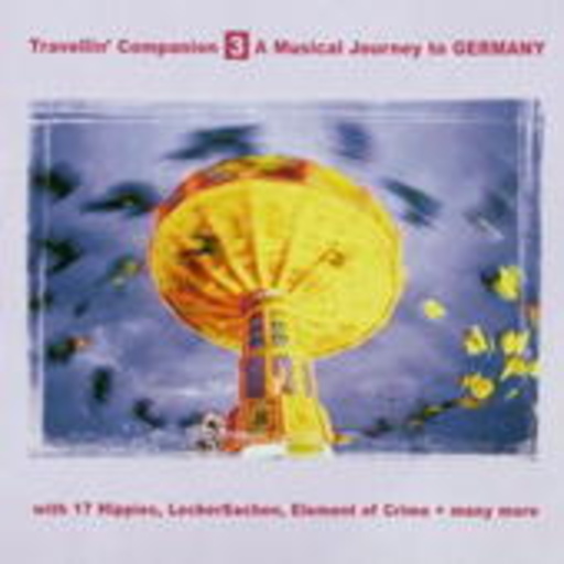 Diverse – Travellin' Companion 3: A Musical Journey To Germany