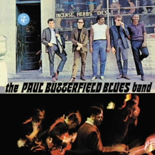 Paul Butterfield Blues Band – Paul Butterfield Blues Band