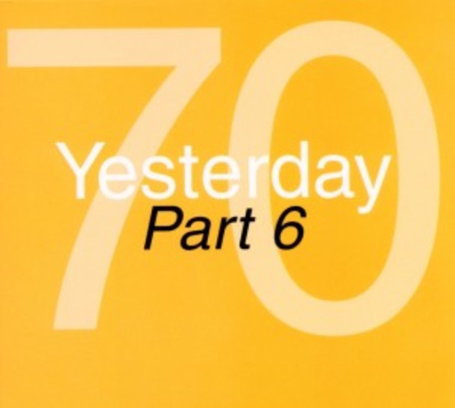 Diverse – Yesterday 70 - Part 6