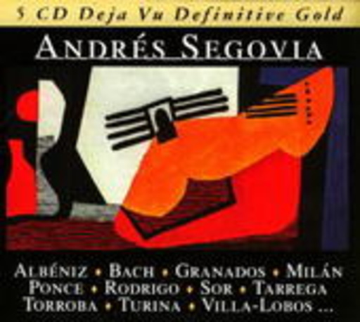 Andrés Segovia – Definitive Gold
