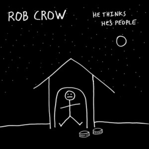Rob Crow – He Thinks He's People