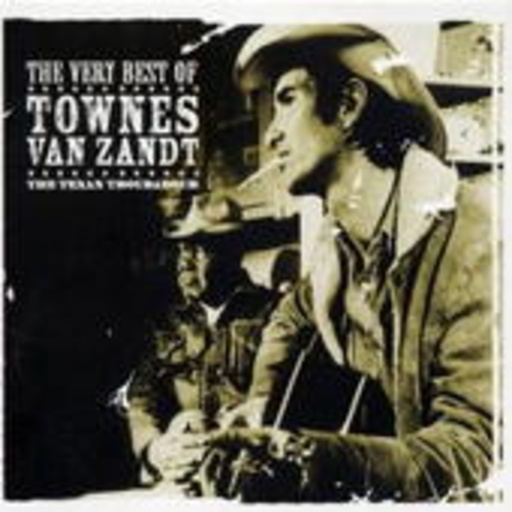 Townes Van Zandt – Very Best Of