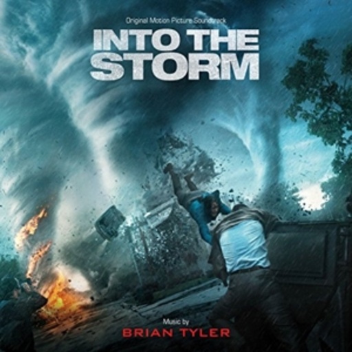 Brian Tyler – Into The Storm