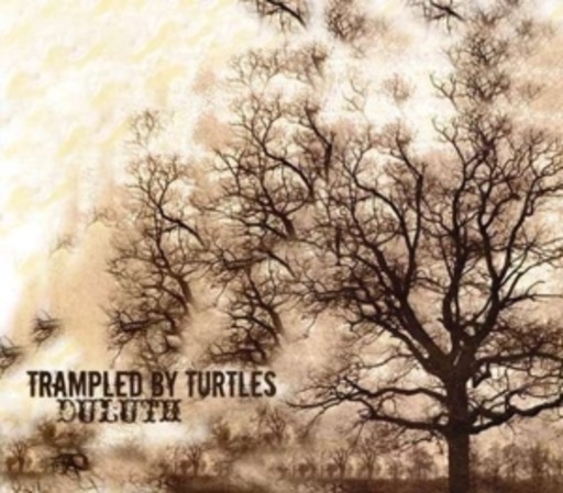 Trampled By Turtles – Duluth