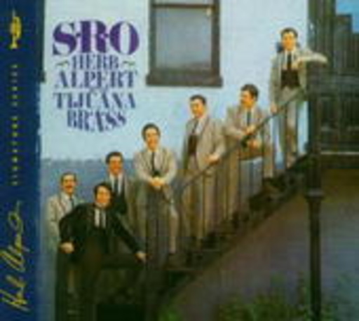 Herb Alpert – S.R.O. (Standing Room Only)