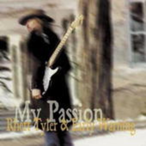 Rhett Tyler & Early Warning – My Passion