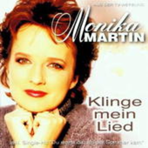 Monika Martin – Klinge mein Lied