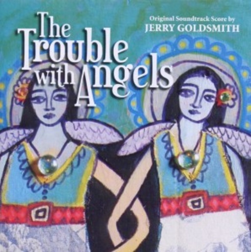Jerry Goldsmith – The Trouble With Angels