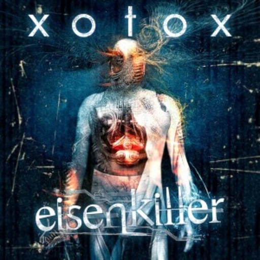 Xotox – Eisenkiller