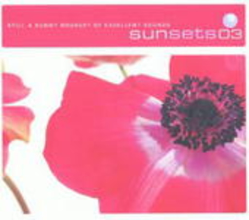 Diverse – Sunsets 03 - Still A Sunny Bouquet Of Excellent Sounds