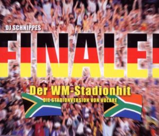 DJ Schnippes – Finale! - Der WM Stadionhit