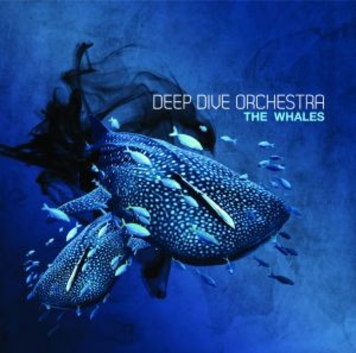 Deep Dive Orchestra – The Whales