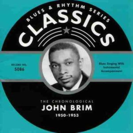 John Brim – Classics 1950-53