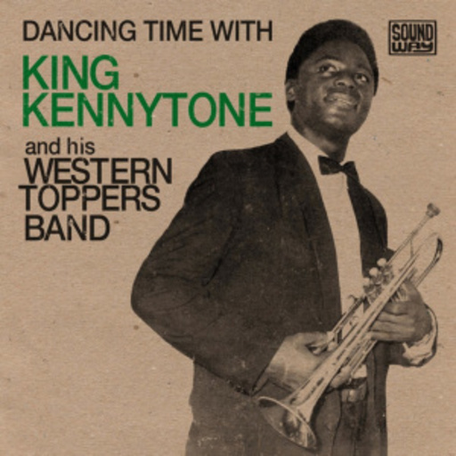 King Kennytone And His Western Toppers Band – Dancing Time