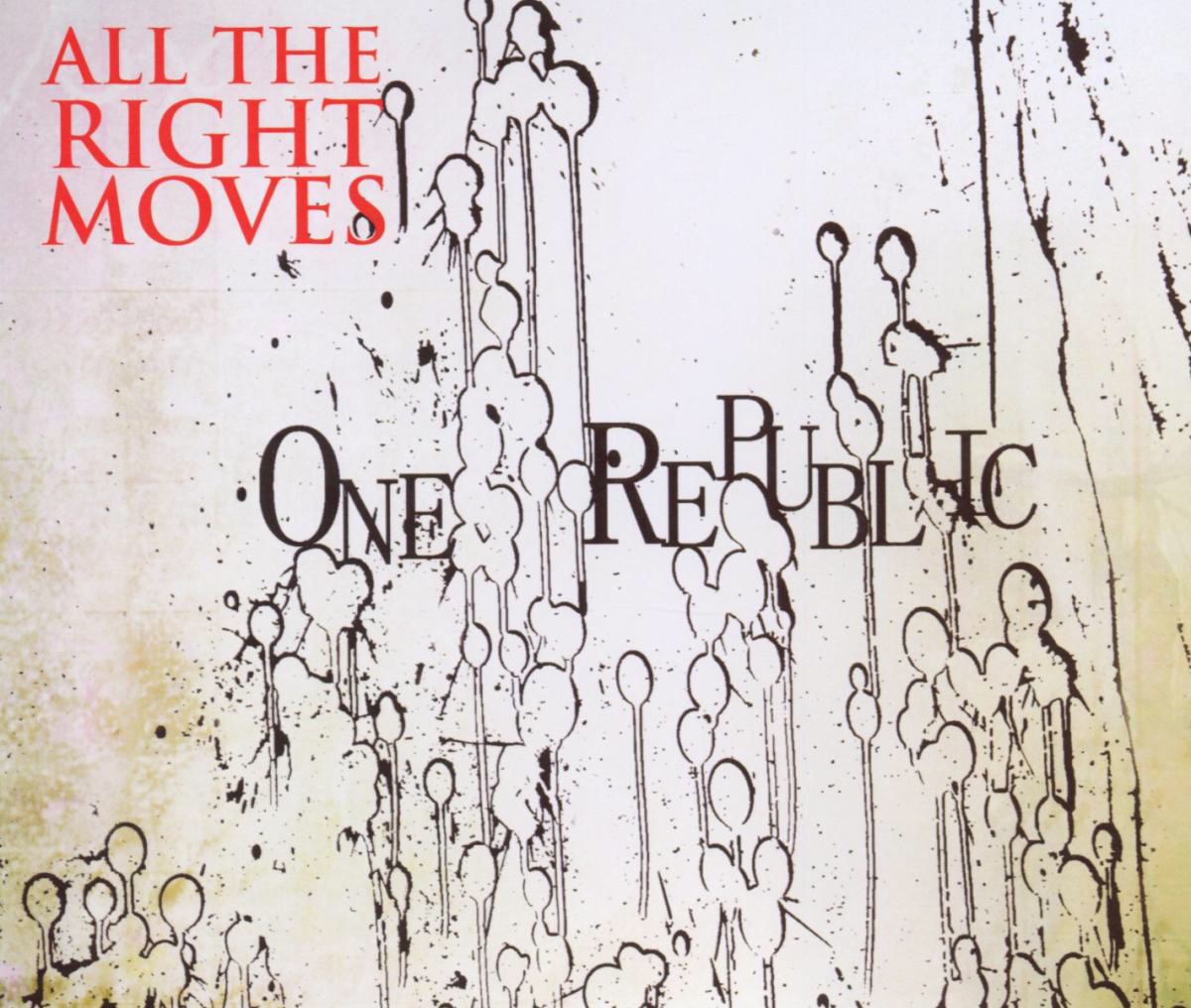 OneRepublic – All The Right Moves
