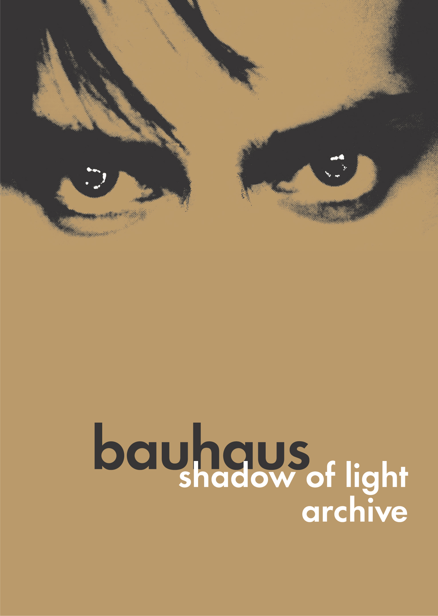 Bauhaus – Shadow Of Light - Archive