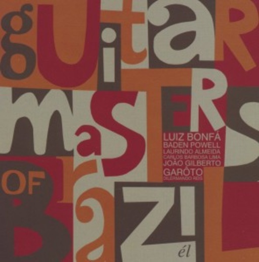 Diverse – Guitar Masters Of Brazil
