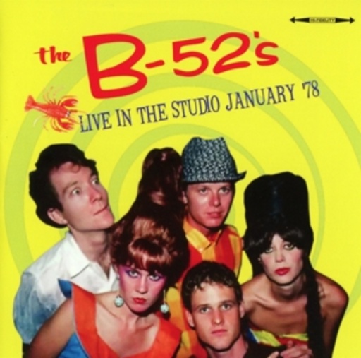 The B-52's – Live In The Studio January '78