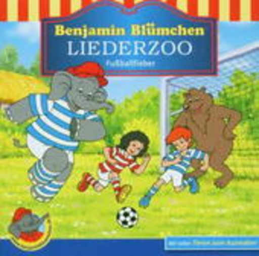 Benjamin Blümchen Liederzoo – Fußballfieber