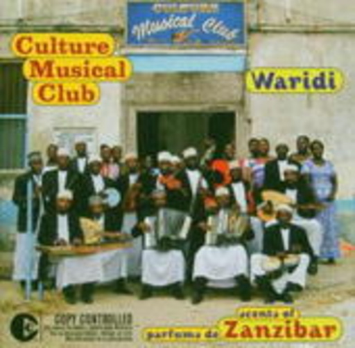 Culture Musical Club – Waridi-Scents Of Zanzibar/Parfums De Zanzibar