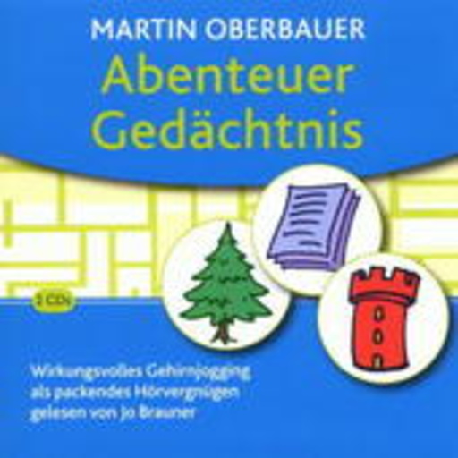 Martin Oberbauer – Abenteuer Gedächtnis