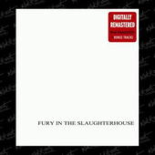 Fury In The Slaughterhouse – Fury In The Slaughterhouse
