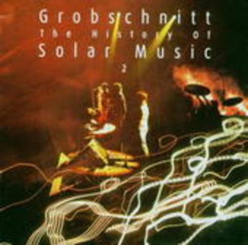 Grobschnitt – History Of Solar Music 2