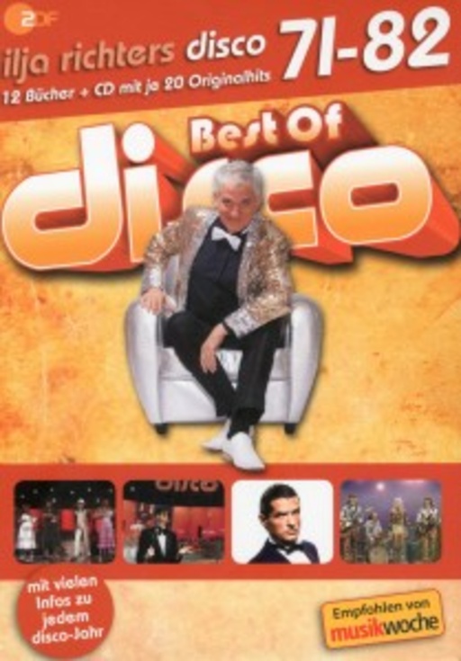 Diverse – 40 Jahre disco: Best Of disco 71-82 - Ilja Richter präsentiert