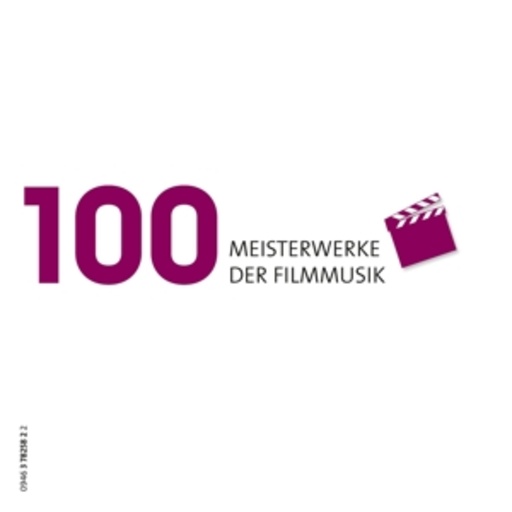 Diverse – 100 Meisterwerke der Filmmusik