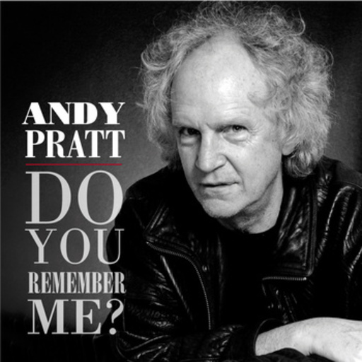 Andy Pratt – Do You Remember Me?