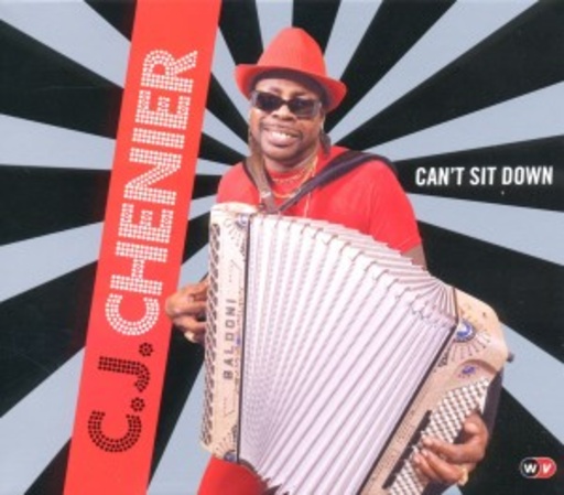 C. J. Chenier – Can't Sit Down