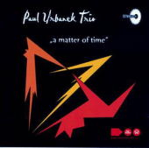 Paul Urbanek Trio – A Matter Of Time