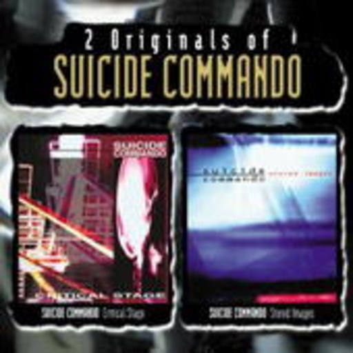 Suicide Commando – 2 Originals: Critical Stage/Stored Images