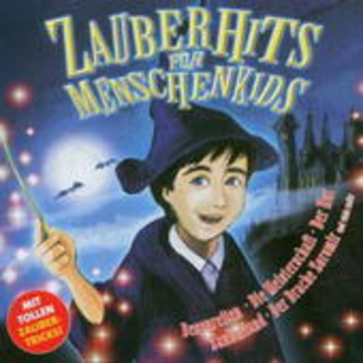 Diverse – Zauberhits für Menschenkids