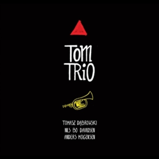 Tomasz Dabrowski – Tom Trio