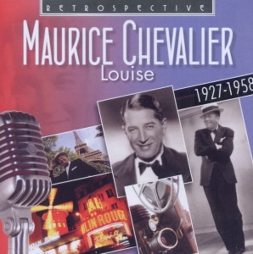 Maurice Chevalier – Louise