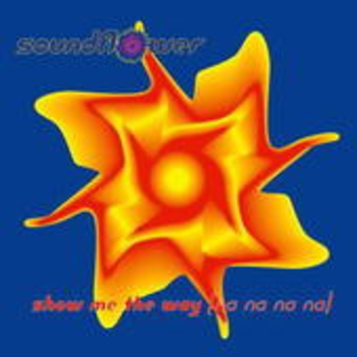 Soundflower – Show Me The Way (Na Na Na Na)