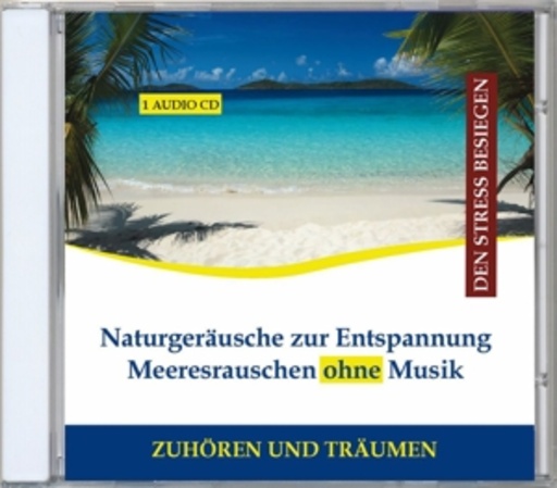 Naturgeräusche zur Entspannung – Meeresrauschen ohne M